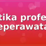 etika profesi keperawatan