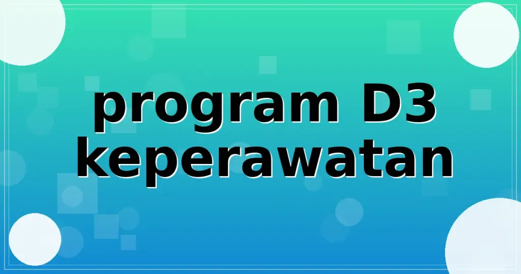 program D3 keperawatan